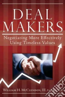 Deal Makers libro in lingua di McClendon William H. III.