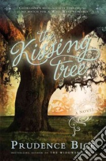 The Kissing Tree libro in lingua di Bice Prudence