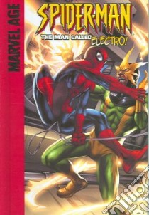 Man Called Electro! libro in lingua di Dezago Todd
