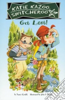Get Lost libro in lingua di Krulik Nancy E., John (ILT), Wendy (ILT)