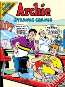 Archie in Strange Change libro in lingua di Ribeiro Nelson (EDT), Gorelick Victor (EDT)
