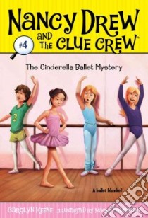 Cinderella Ballet Mystery libro in lingua di Keene Carolyn, Pamintuan Macky (ILT)
