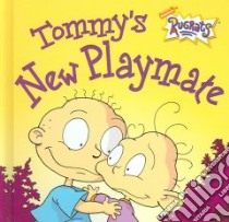 Tommy's New Playmate libro in lingua di David Luke, Kurtz John (ILT), Kurtz Sandrina (ILT)