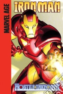 Iron Man Hostile Takeover libro in lingua di Lente Fred Van, Cordeiro James (ILT)