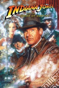 Indiana Jones And The Spear of Destiny libro in lingua di Lee Elaine, Simpson Will (ILT)
