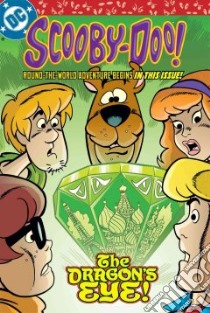 Scooby-doo and the Dragon's Eye libro in lingua di Rozum John, Staton Joe (ILT)