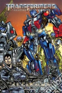 Transformers: Alliance 4 libro in lingua di Mowry Chris, Milne Alex (ILT)
