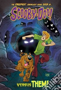 Scooby-doo Versus Them! libro in lingua di Kupperberg Paul