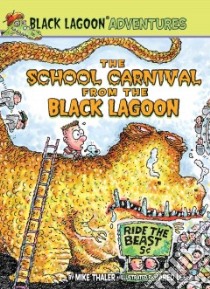 School Carnival from the Black Lagoon libro in lingua di Thaler Mike, Lee Jared D. (ILT)