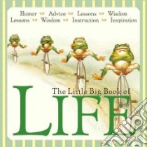 The Little Big Book of Life libro in lingua di Fried Natasha (EDT), Tabori Lena (EDT)