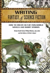 Writing Fantasy & Science Fiction libro in lingua di Card Orson Scott, Athans Philip, Lake Jay