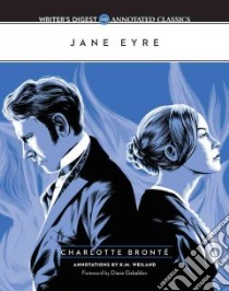 Jane Eyre libro in lingua di Bronte Charlotte, Weiland K. M. (CON), Gabaldon Diana (FRW)