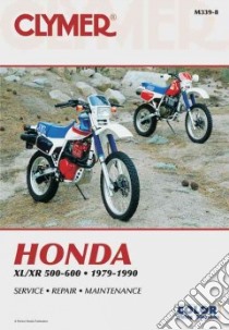 Honda XL/XR 500-600 - 1979-1990 libro in lingua di Grooms James (EDT)