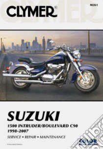 Clymer Suzuki 1500 Intruder/Boulevard C90 1998-2007 libro in lingua di Grooms James (EDT)