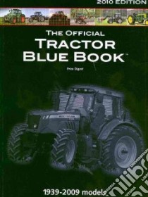 The Official Tractor Blue Book 2010 libro in lingua di Hall Mike (EDT)