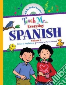 Teach Me Everyday Spanish libro in lingua di Mahoney Judy, Girouard Patrick (ILT)