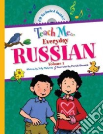Teach Me Everyday Russian libro in lingua di Mahoney Judy, Girouard Patrick (ILT)