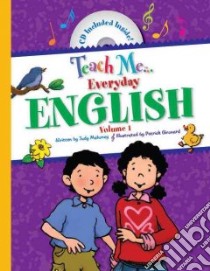 Teach Me...Everyday English libro in lingua di Mahoney Judy, Girouard Patrick (ILT)