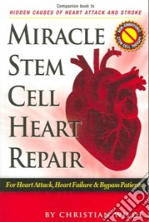 Miracle Stem Cell Heart Repair libro in lingua di Wilde Christian