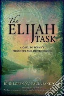 The Elijah Task libro in lingua di Sanford John, Sanford Paula