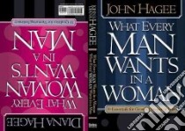 What Every Man Wants in a Woman / What Every Woman Wants in a Man libro in lingua di Hagee John, Hagee Diana