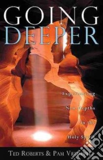 Going Deeper libro in lingua di Roberts Ted, Vredevelt Pam