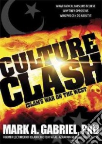 Culture Clash libro in lingua di Gabriel Mark A. Ph.D.