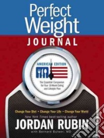 Perfect Weight Journal libro in lingua di Rubin Jordan