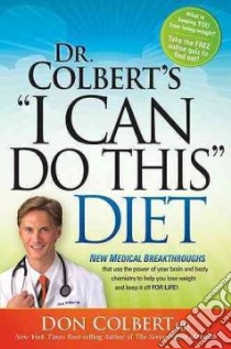 Dr. Colbert's I Can Do This Diet libro in lingua di Colbert Don