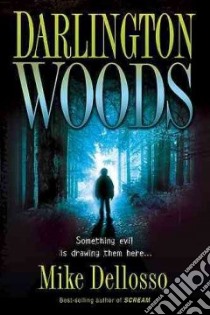 Darlington Woods libro in lingua di Dellosso Mike