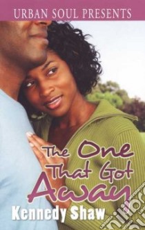 The One That Got Away libro in lingua di Shaw Kennedy