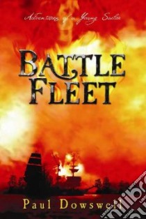Battle Fleet libro in lingua di Dowswell Paul