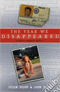 The Year We Disappeared libro in lingua di Busby Cylin, Busby John