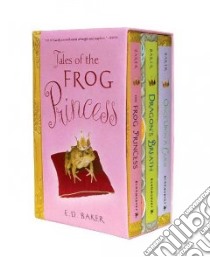 Tale Of The Frog Princess libro in lingua di Baker E. D.