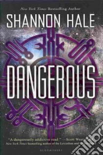 Dangerous libro in lingua di Hale Shannon