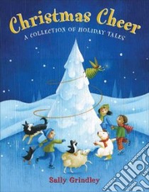Christmas Cheer libro in lingua di Grindley Sally