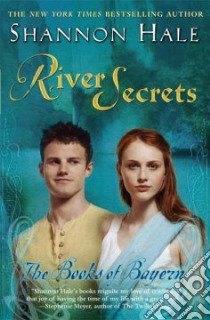 River Secrets libro in lingua di Hale Shannon