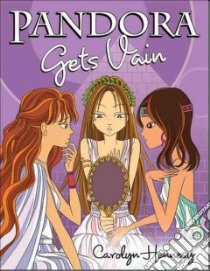 Pandora Gets Vain libro in lingua di Hennesy Carolyn
