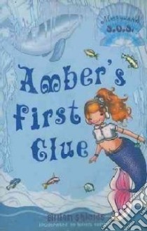 Amber's First Clue libro in lingua di Shields Gillian, Turner Helen (ILT)
