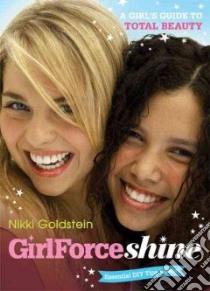 GirlForceshine libro in lingua di Goldstein Nikki