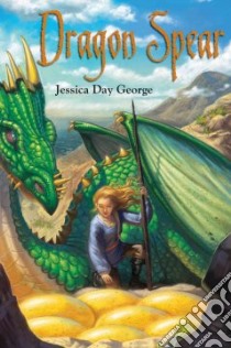 Dragon Spear libro in lingua di Day George Jessica