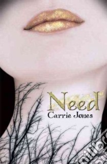 Need libro in lingua di Jones Carrie