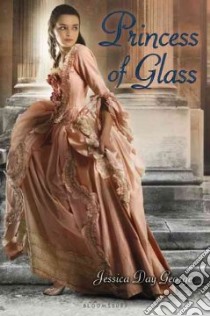 Princess of Glass libro in lingua di George Jessica Day