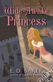 The Wide-awake Princess libro in lingua di Baker E. D.