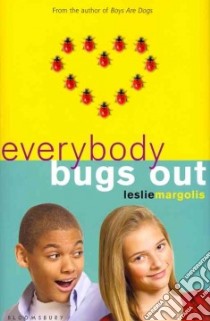 Everybody Bugs Out libro in lingua di Margolis Leslie