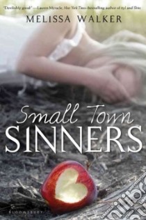 Small Town Sinners libro in lingua di Walker Melissa