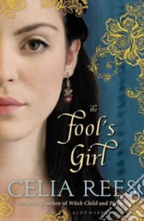 The Fool's Girl libro in lingua di Rees Celia