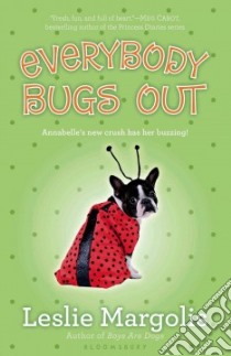 Everybody Bugs Out libro in lingua di Margolis Leslie