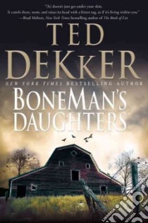 Boneman's Daughters libro in lingua di Dekker Ted