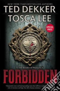 Forbidden libro in lingua di Dekker Ted, Lee Tosca
